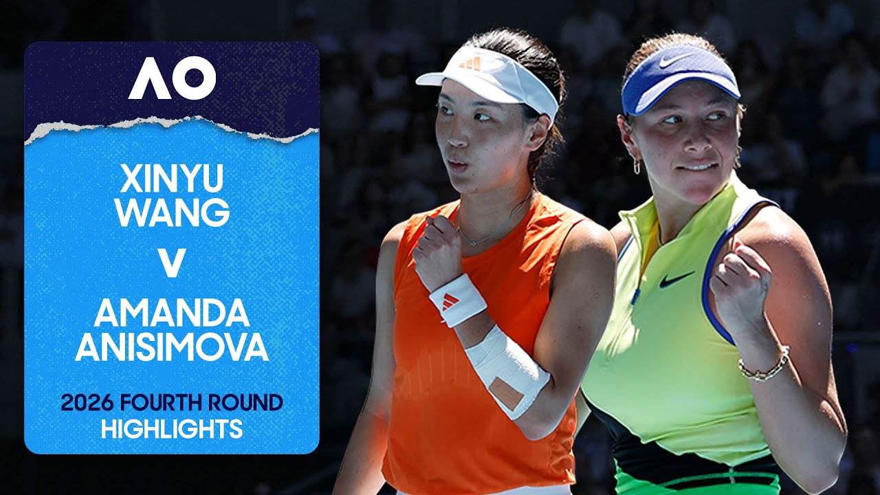 Xinyu Wang v Amanda Anisimova Highlights | Australian Open 2026 Fourth Round