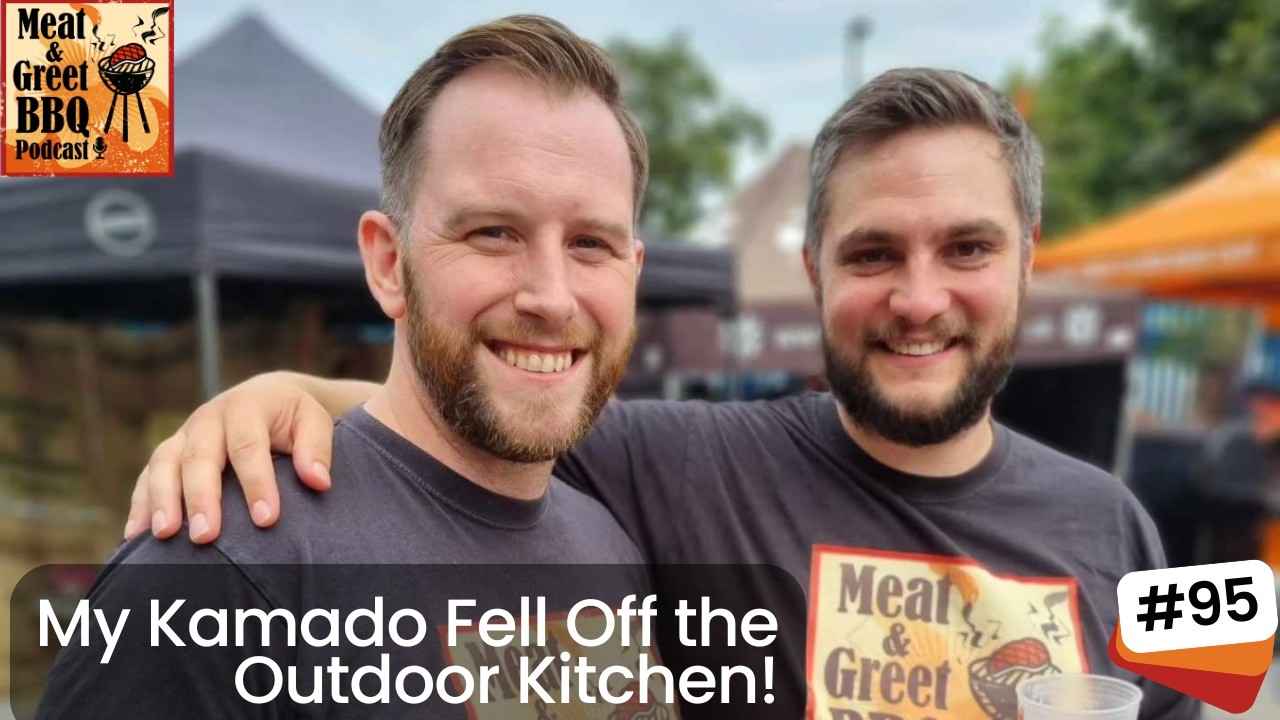 My Kamado Fell Off the Outdoor Kitchen (and it got worse from there)