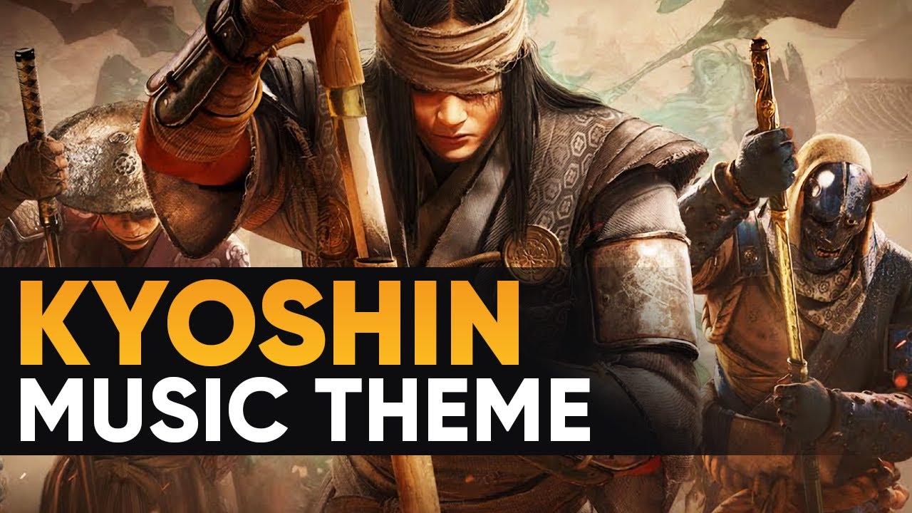 Kyoshin Full Music Theme With Vocals / For Honor Year 5 Season 2: MIRAGE OST HD