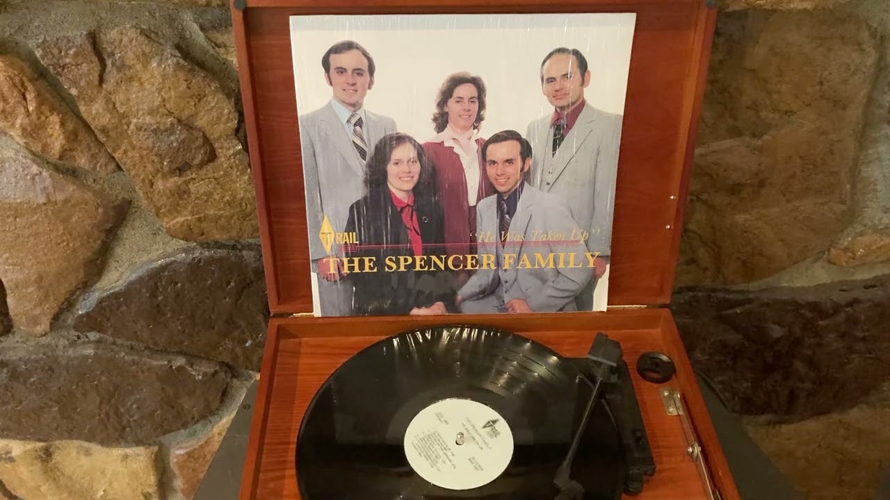 1983 The Spencer Family He Was Taken Up Gospel Christian Vinyl LP Record Full Album