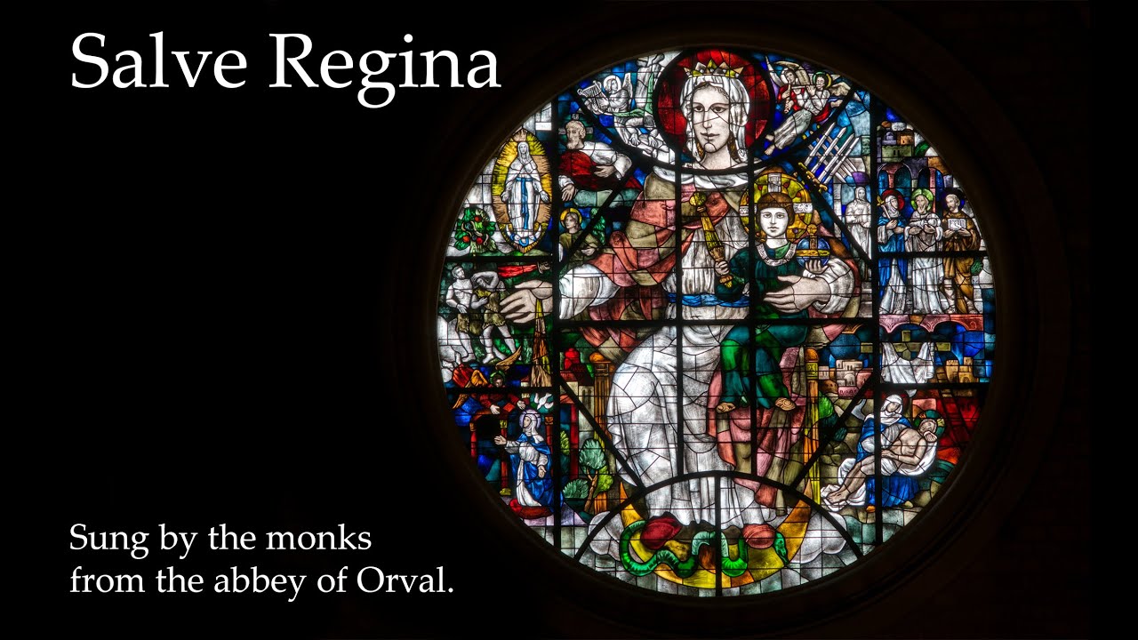 Salve Regina - Orval