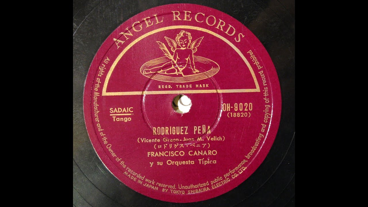 Francisco Canaro - Rodríguez Peña (Tango)