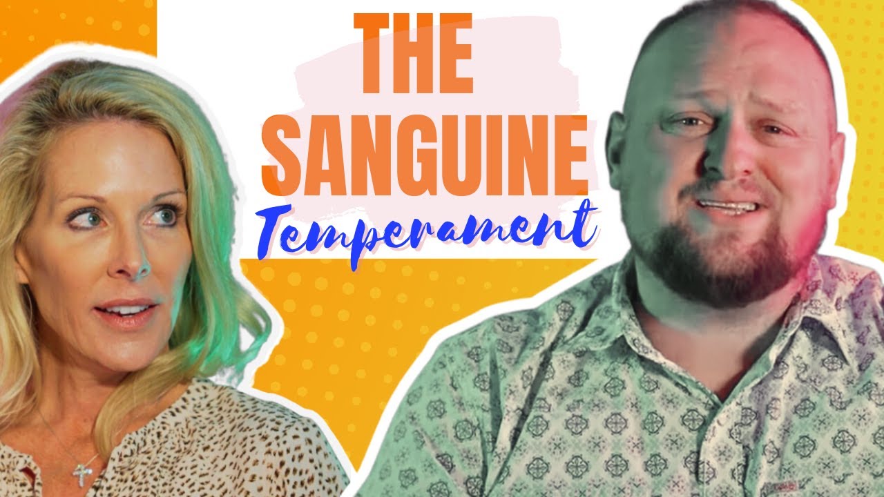 Temperament 101 Feat. Dr. Rachael Cash | The Sanguine Temperament