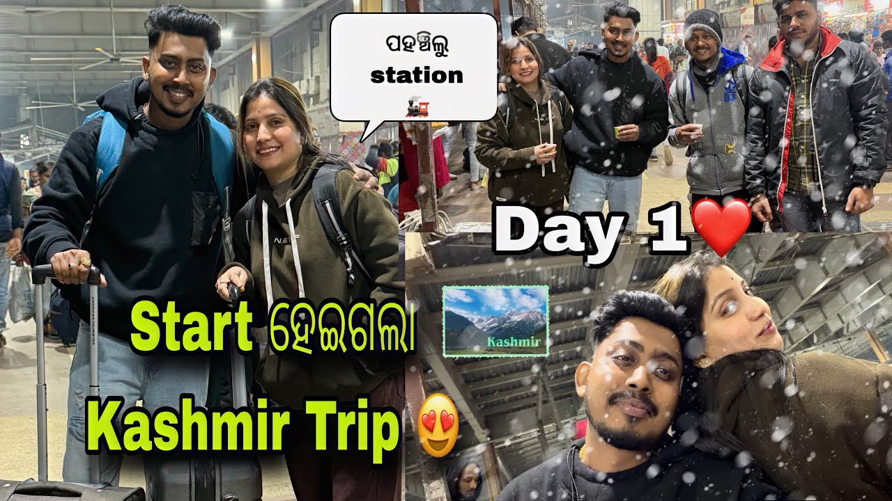 Start ହେଇଗଲା kashmir Trip 😍 || DAY 1 ❤️
