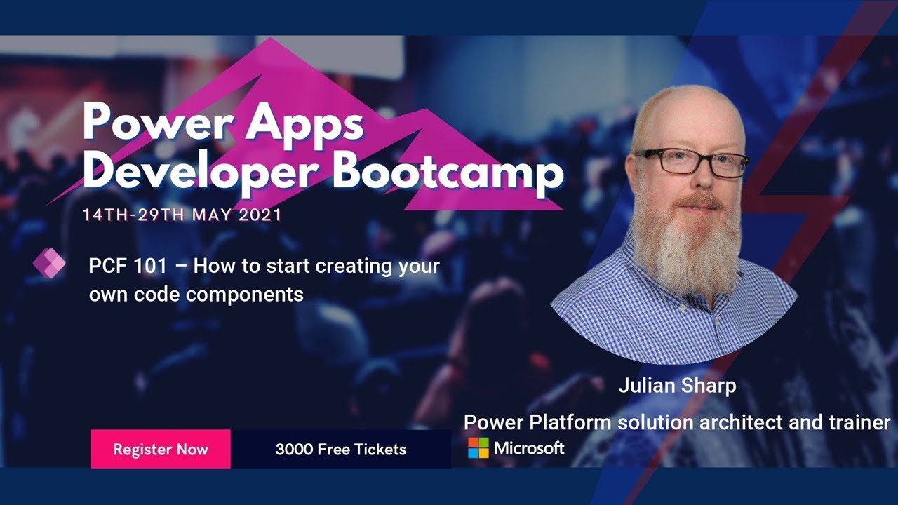 PCF 101 – How to start creating your own code components - Power Apps Developer Bootcamp 2021