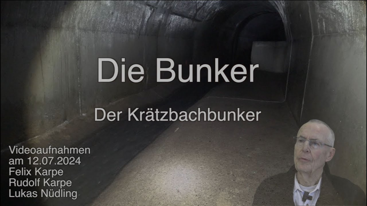 Die Bunker von Fulda - 1. Teil: Einführung von Günter Sagan und Krätzbachbunker