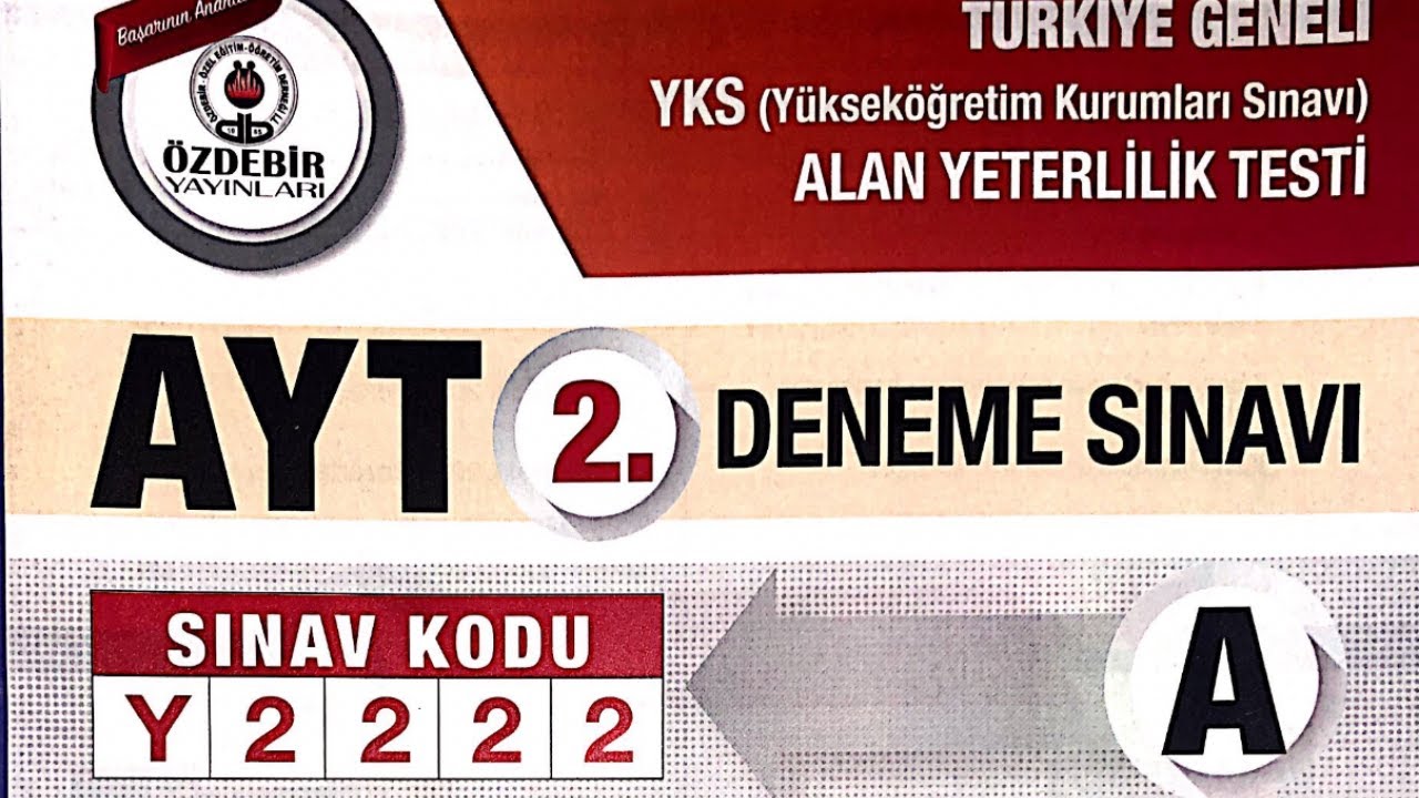 ÖZDEBİR-AYT MATEMATİK 2. Deneme Sınavı (9-10-11Aralık 2022) / Sınav Kodu Y2222 AYT Yeterlilik Testi