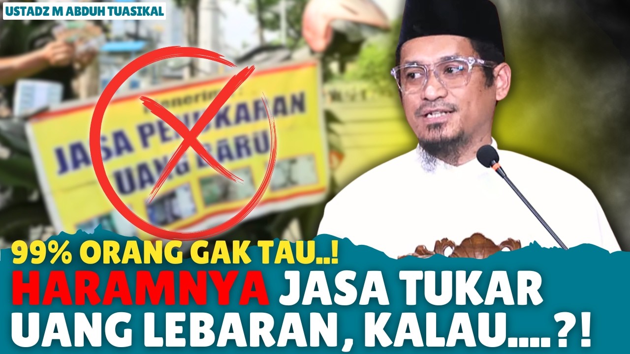 SUBHANALLAH‼️ Ternyata TUKAR UANG LEBARAN Bisa Jadi RIBA & Kamu Tidak Sadar! | Ust. Abduh Tuasikal