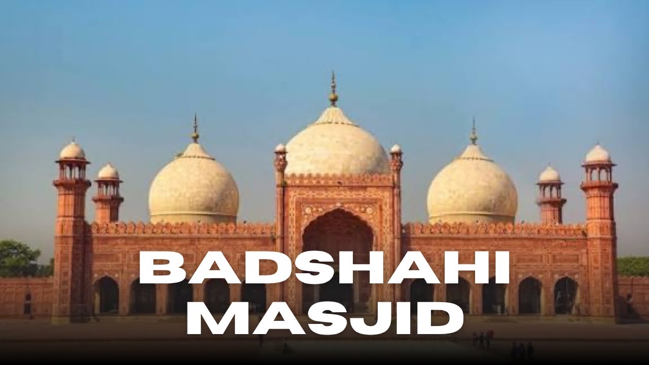 BADSHAHI MASJID | LAHORE 