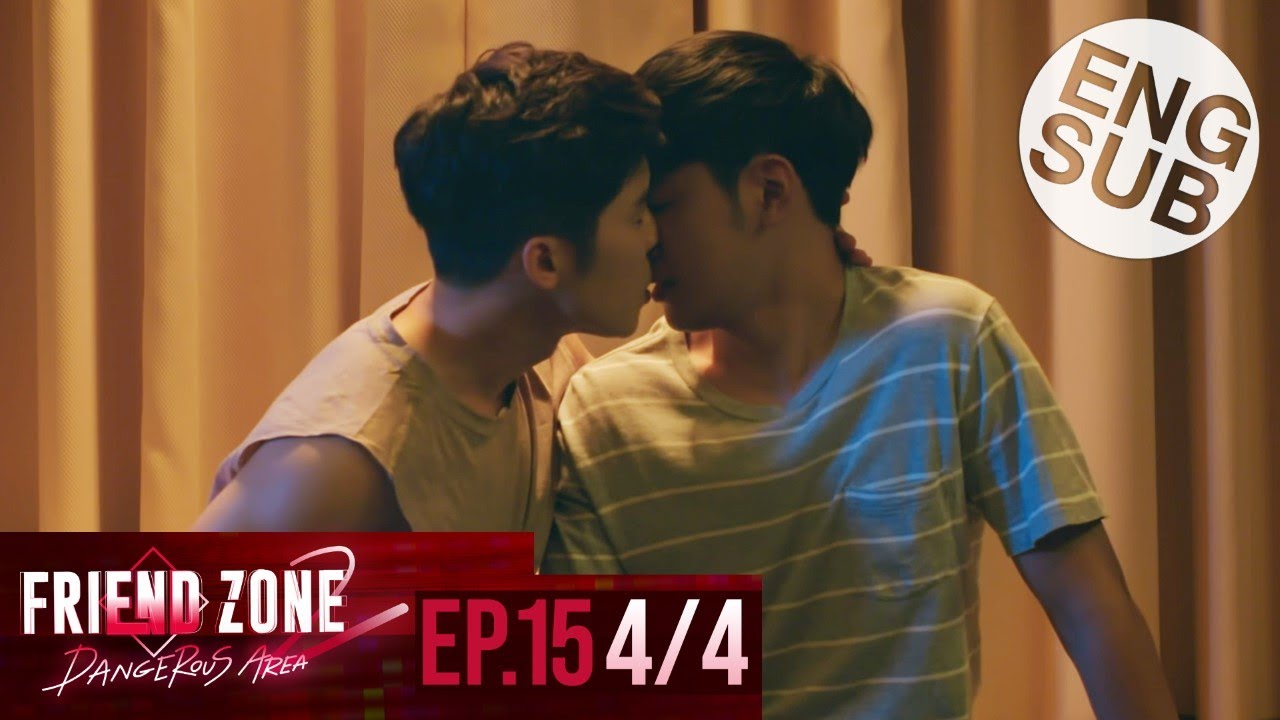 [Eng Sub] Friend Zone 2 Dangerous Area | EP.15 [4/4]