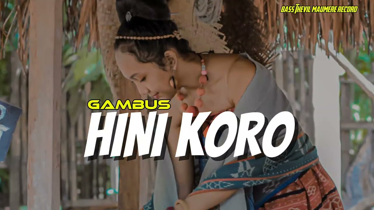 GAMBUS🔥HINI KORO TERBARU 2K26 JHON GHEGO OFFICIAL MUSIC