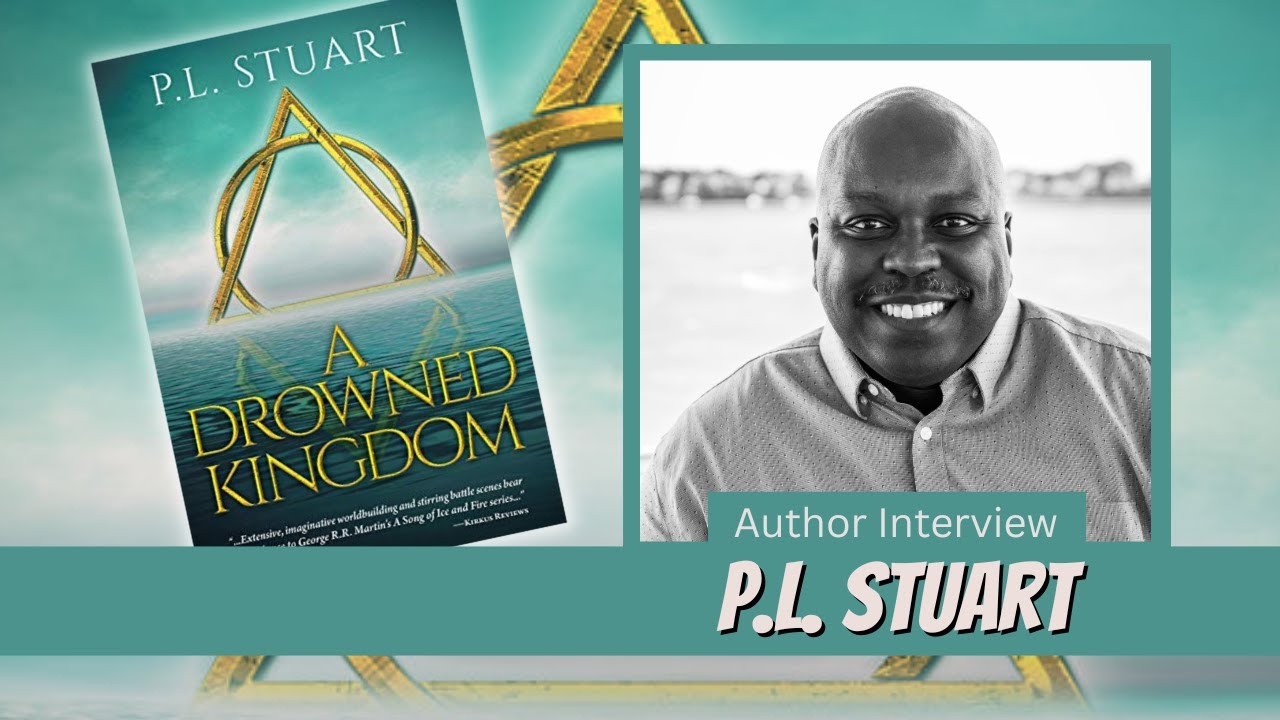 author interview with p.l. stuart // the drowned kingdom saga