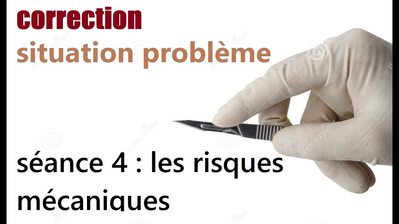 correction séquence 4 risques mécaniques partie 1