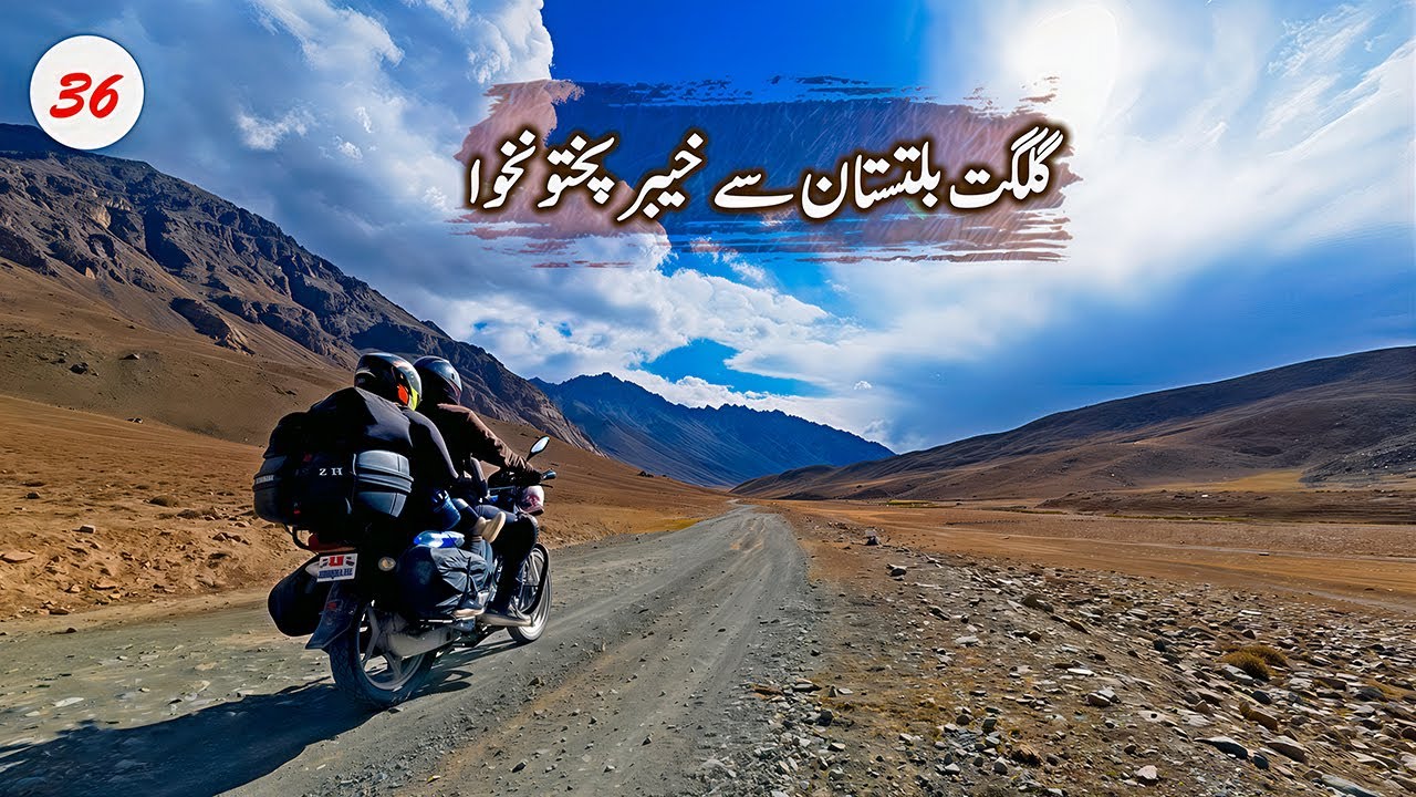 Gilgit Baltistan to KPK 🇵🇰 | Border Crossing Jaisa Feel 😱 | EP-36 | 100 Days Road Trip