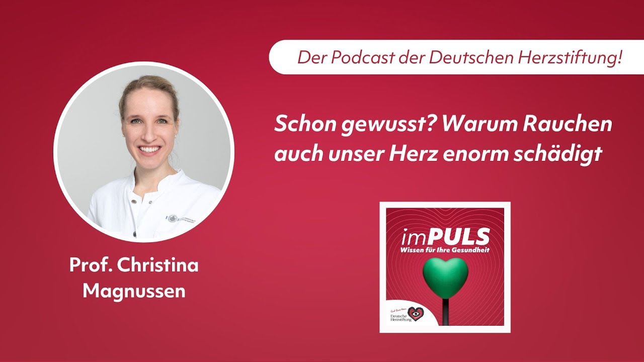 imPULS - Warum Rauchen auch unser Herz enorm schädigt