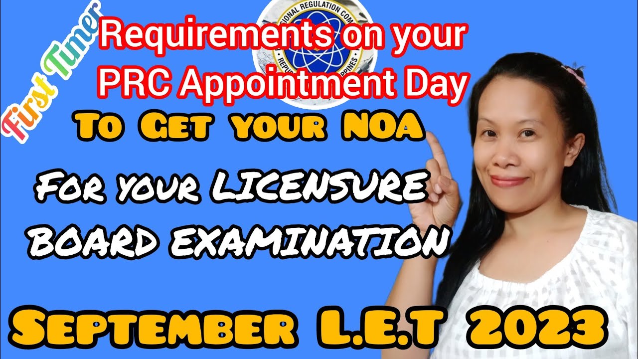 LICENSURE BOARD EXAMINATION REQUIREMENTS||PRC APPOINTMENT DAY TO GET YOUR NOA|LET2023|UPDATED|PART2