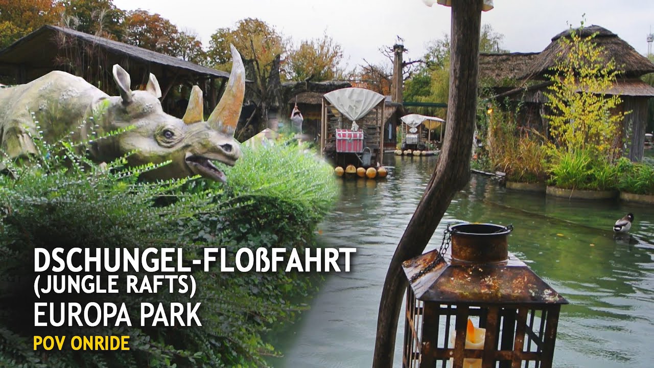 Europa Park - Dschungel-Floßfahrt (Jungle Rafts) [POV onride]