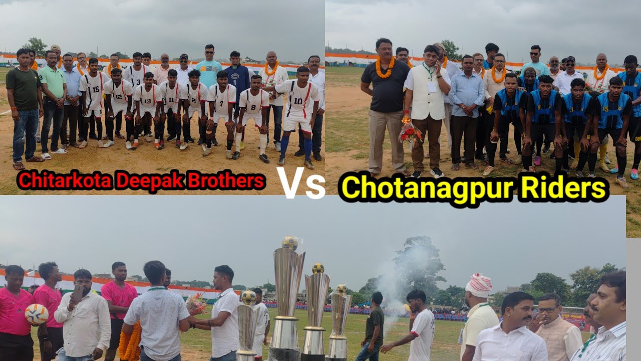 CHITARKOTA DEEPAK BROTHERS  VS    CHOTANAGPUR RIDERS 