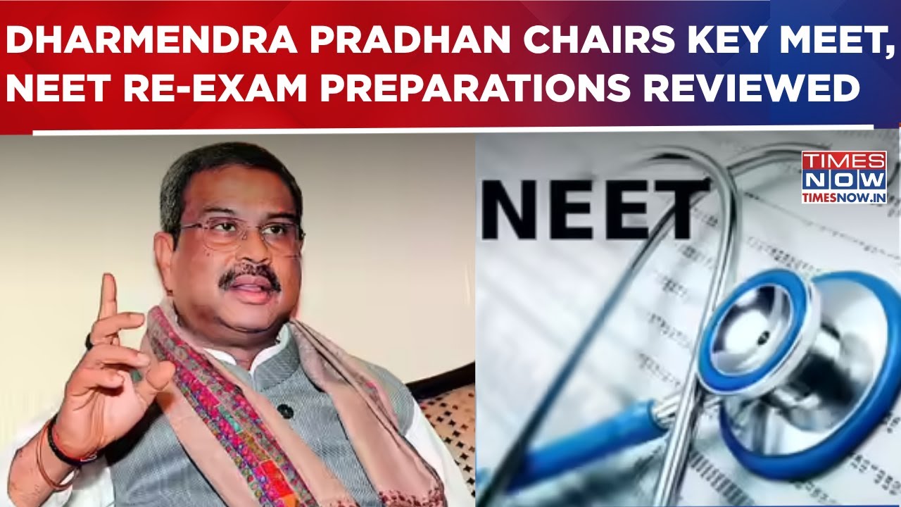 NEET UG Re-Exam Row: Dharmendra Pradhan Chairs Key Meet, Takes Stock Of NEET Readiness