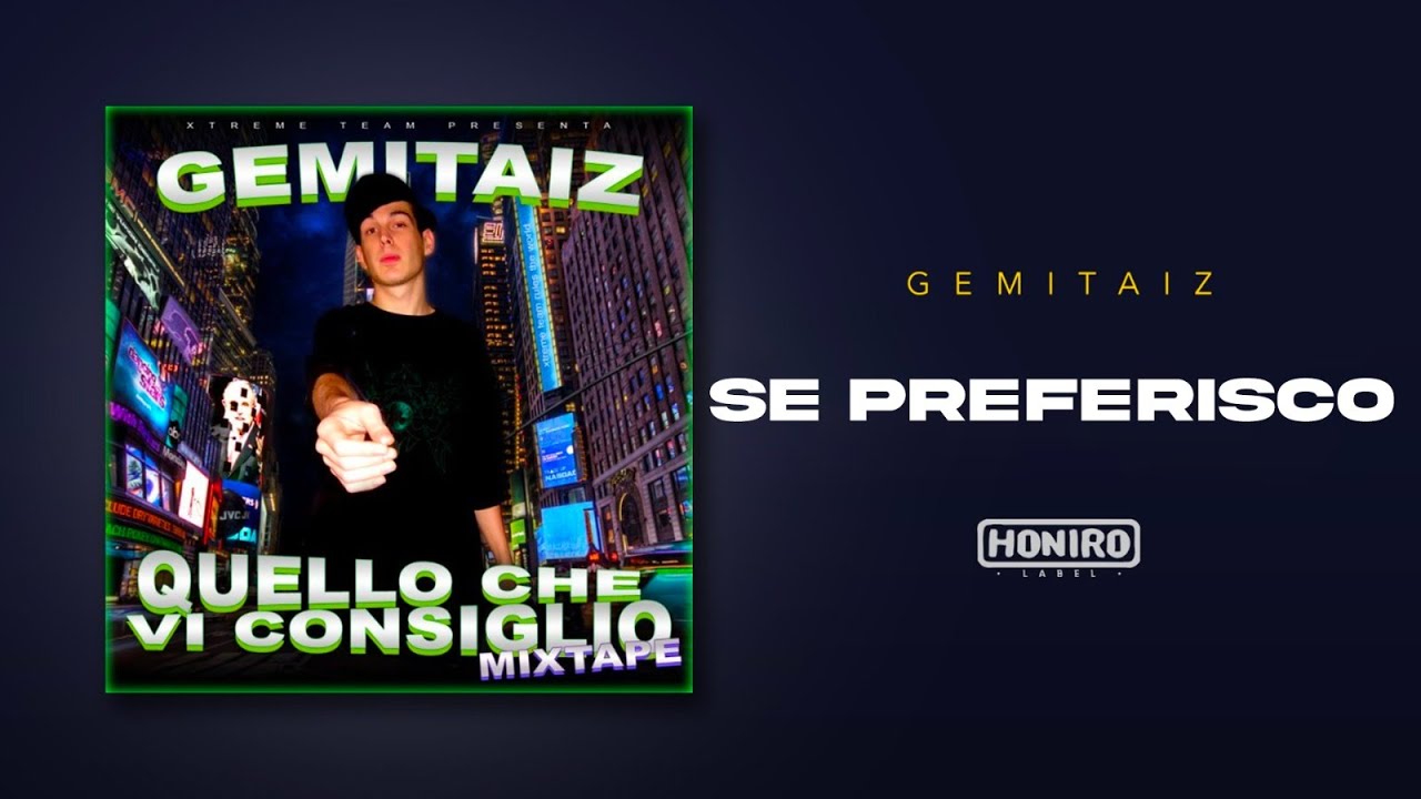 Gemitaiz - 07 - Se Preferisco