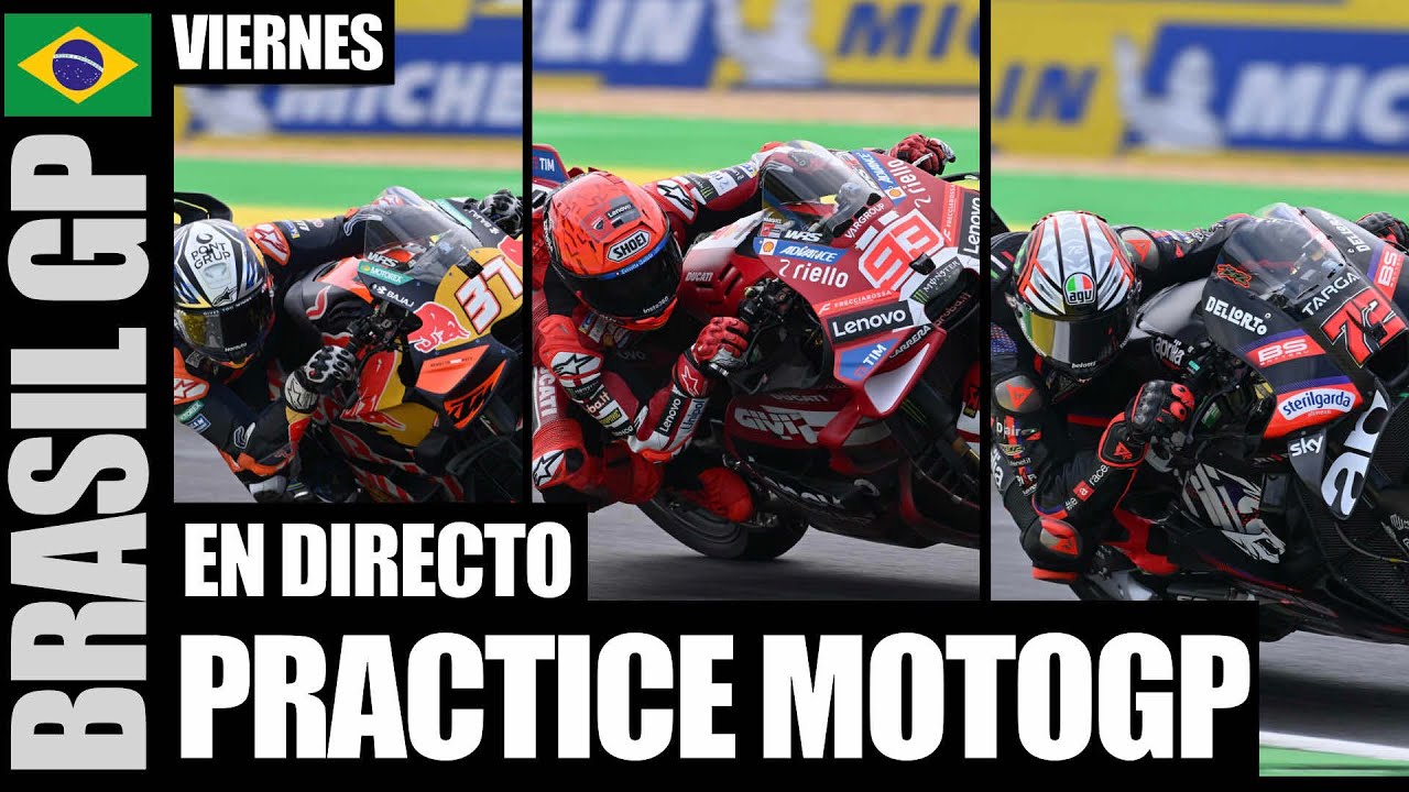 EN DIRECTO PRACTICE MOTOGP BRASIL GP