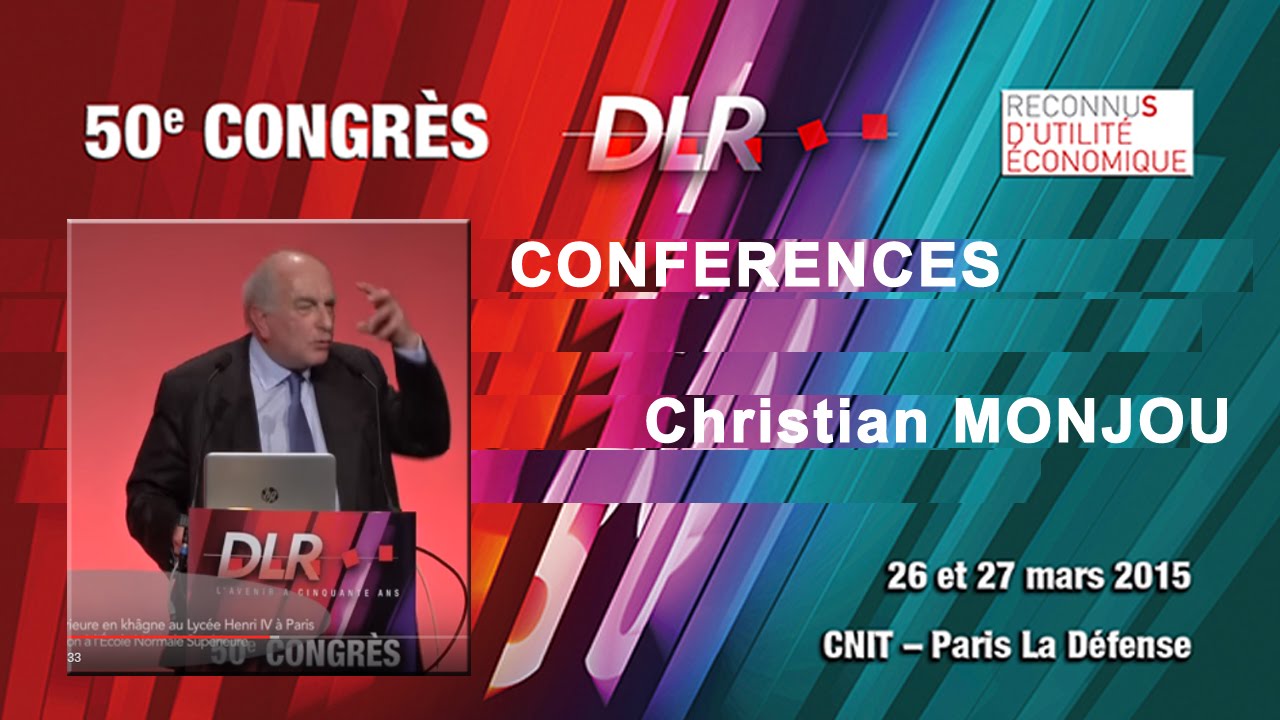 Christian Monjou - Les Conférences DLR 2015