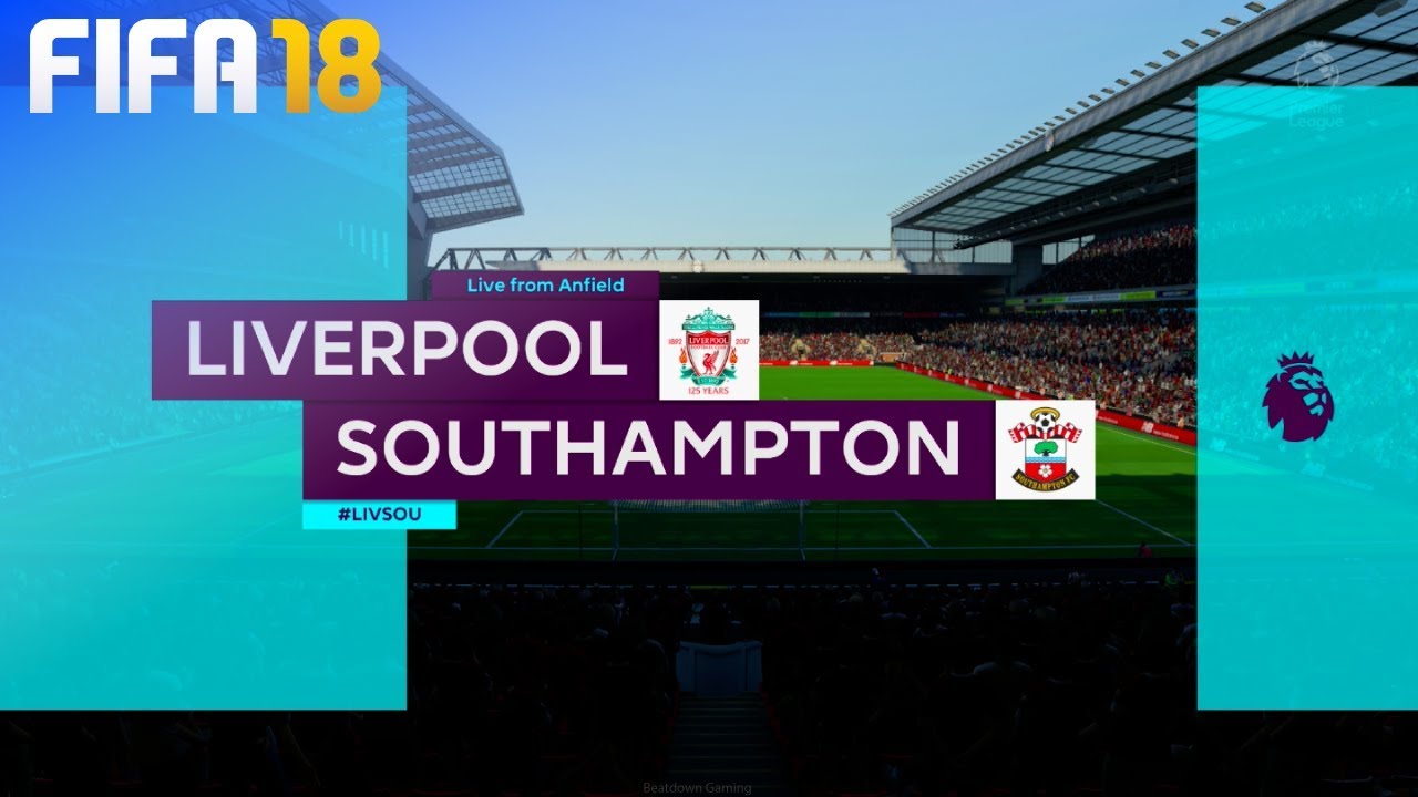 FIFA 18 - Liverpool vs. Southampton @ Anfield