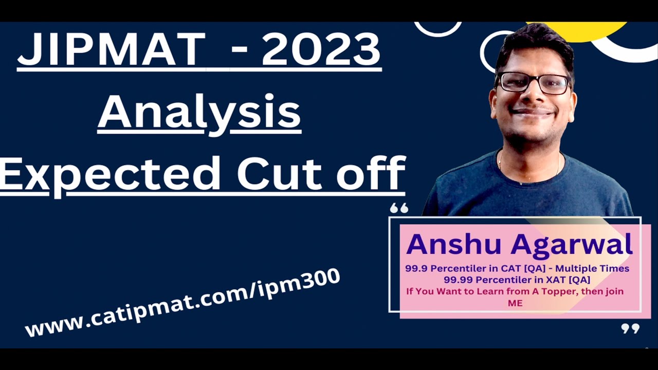 JIPMAT 2023 Analysis and Expected Cut off