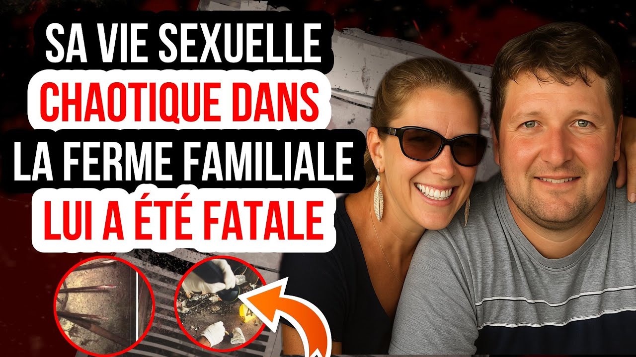 MARIÉE À UN RICHE FERMIER, SA DOUBLE VIE EN PLEINE FERME FAMILIALE  LUI A ÉTÉ FATALE #truecrimefr