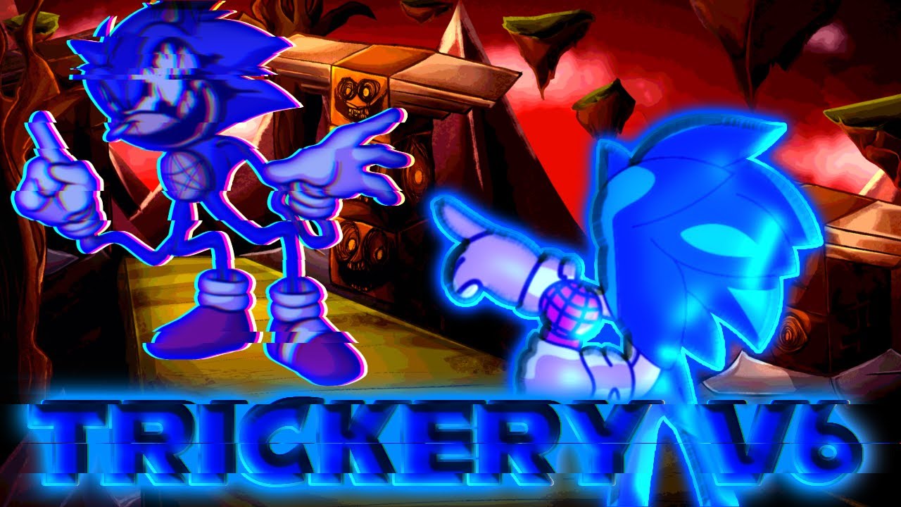 🎶🩸🎤Trickery V6 Sonic Sing it 🎶🩸🎤II FNF Sonic.EXE II 🥭+Flp Oficial🥭