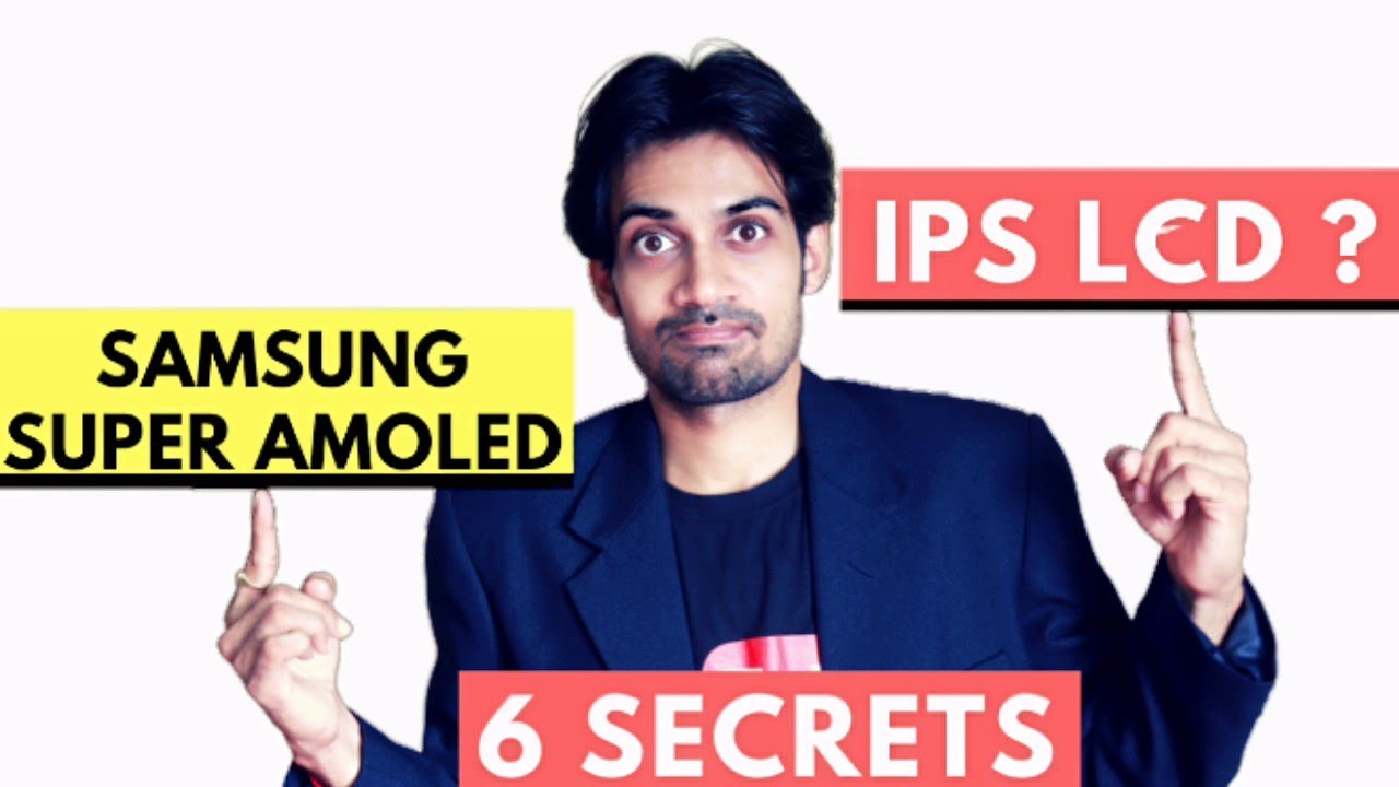 Samsung Super Amoled vs others IPS LCD Display | 6 SECRETS in Smartphones