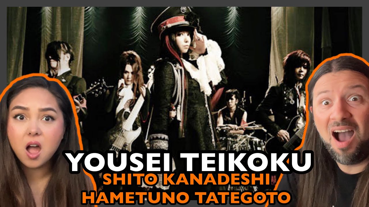 YOUSEI TEIKOKU Shito Kanadeshi Hametuno Tategoto | REACTION