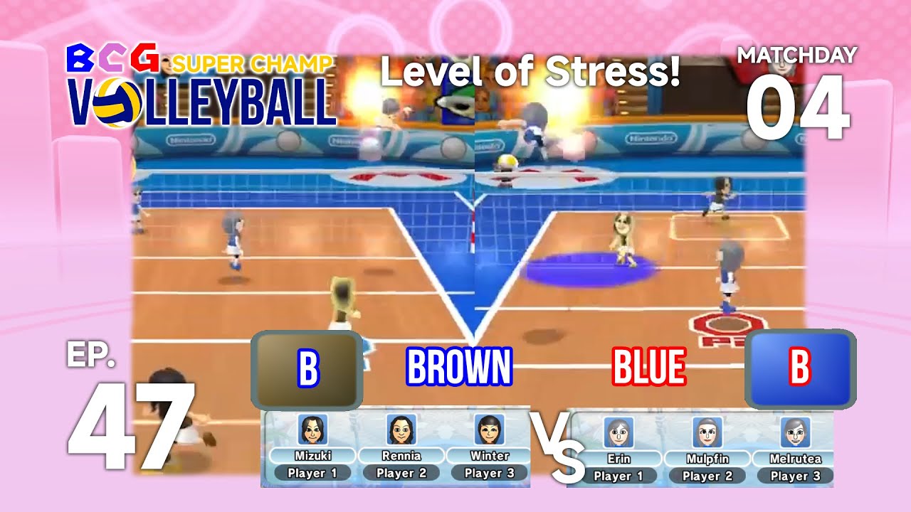 BCG Mii's Volleyball Super Champ 2026 EP 47 MD 04 - Brown B VS Blue B
