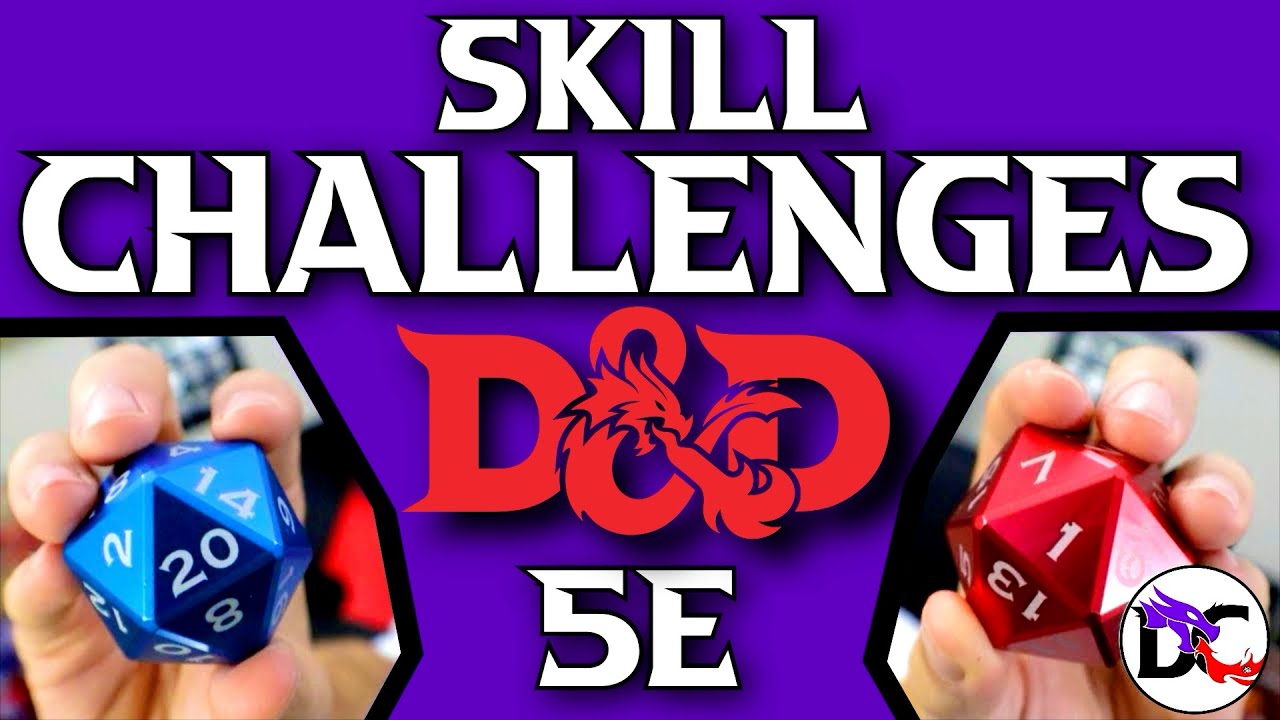 How to: SKILL CHALLENGE in D&D 5e