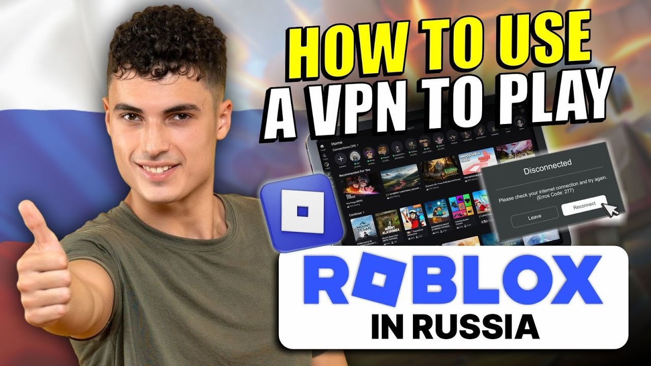Roblox запрещен в России: как использовать VPN, чтобы быстро играть в Roblox в России.