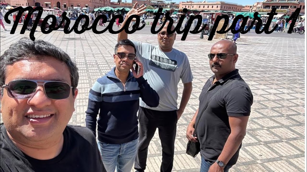Morocco 🇲🇦 trip part 1 | traveled with friends | fun and entertainment