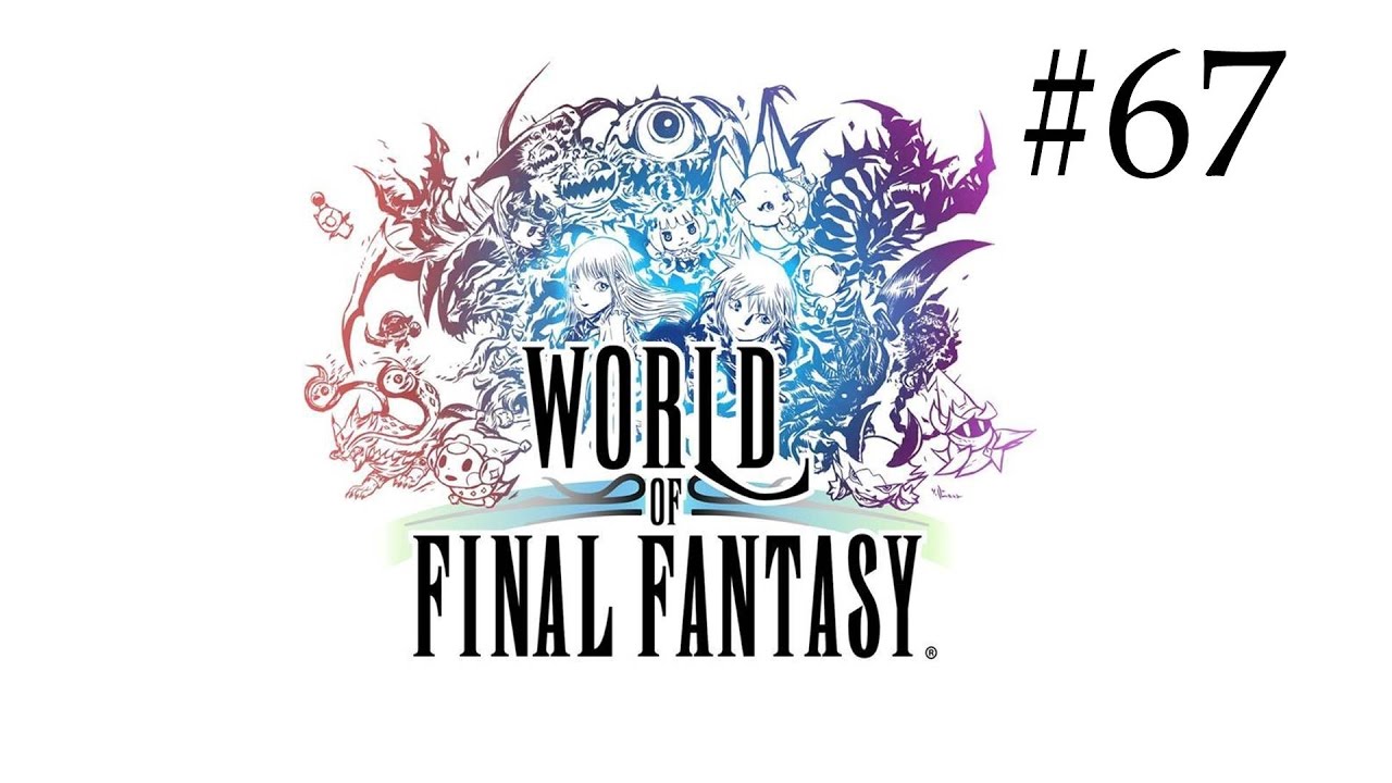 World of Final Fantasy (#67) - Prontos para o fim