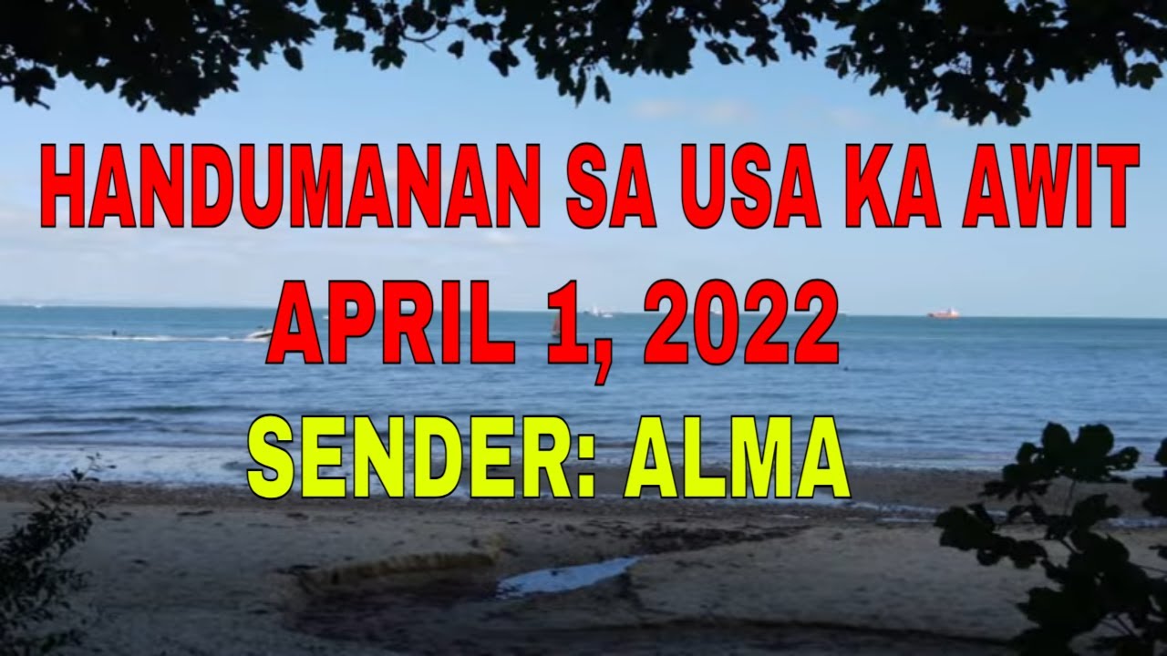 Handumanan Sa Usa Ka Awit sender Alma April 1, 2022