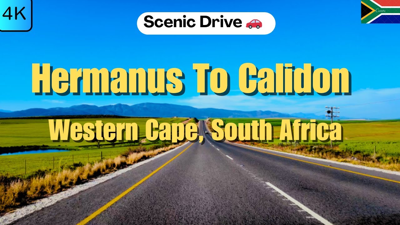 Scenic Drive from Hermanus to Calidon | Beautiful Western Cape Road Trip