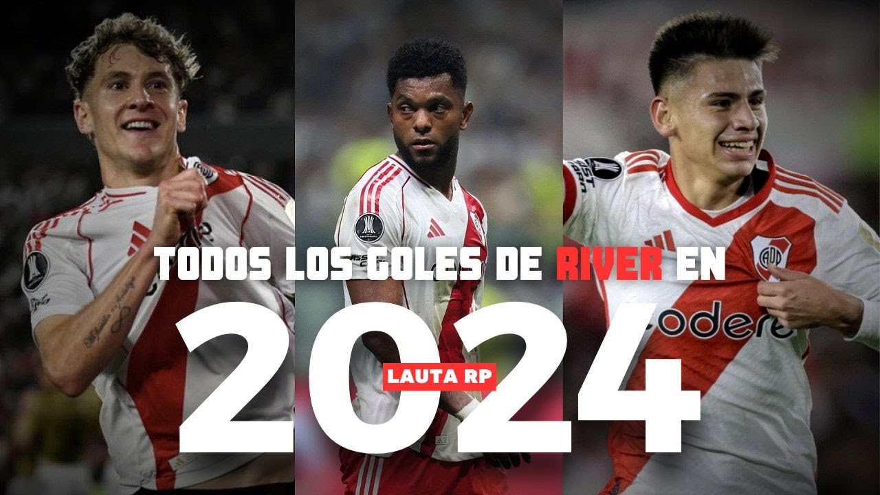 TODOS los GOLES de RIVER PLATE en 2024