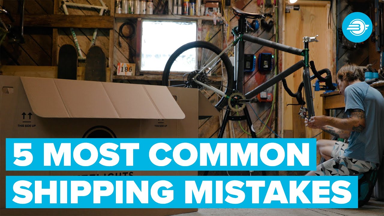 5 Most Common Bike Shipping Mistakes