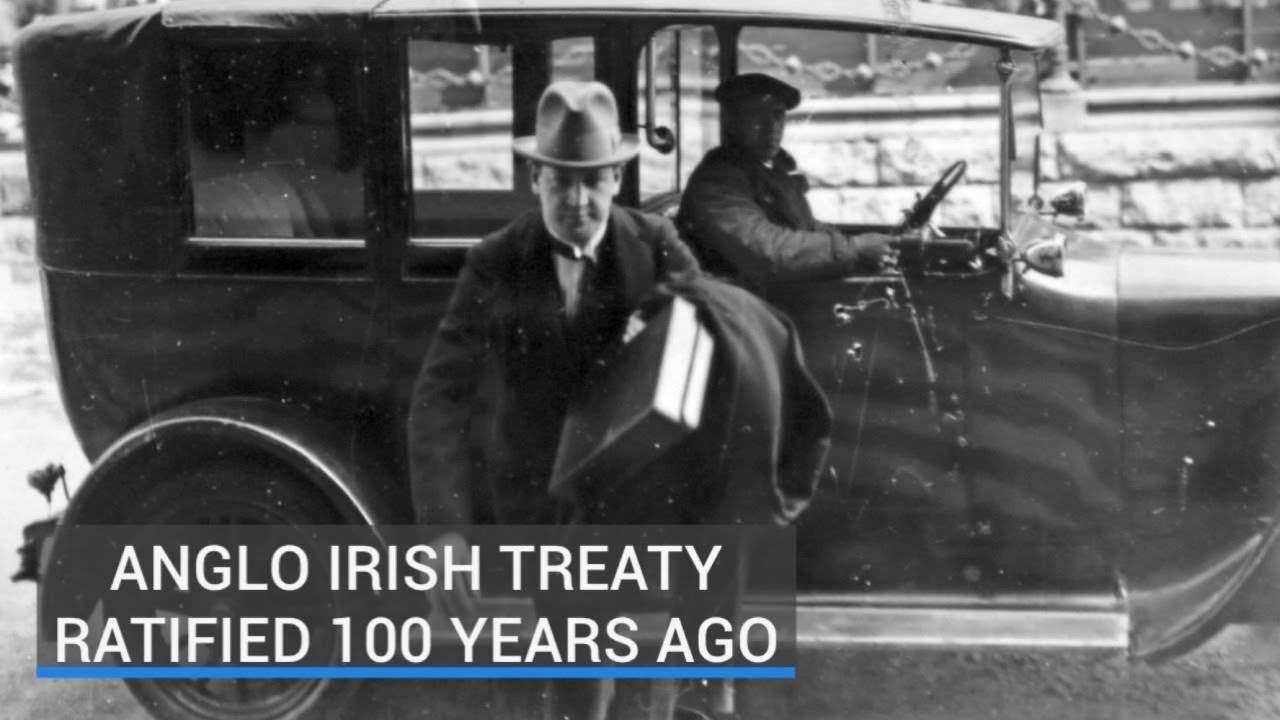 Anglo-Irish Treaty ratified 100 years ago today