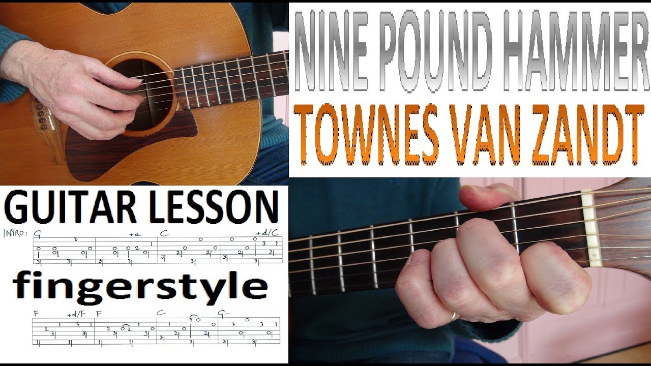 NINE POUND HAMMER - TOWNES VAN ZANDT fingerstyle GUITAR LESSON