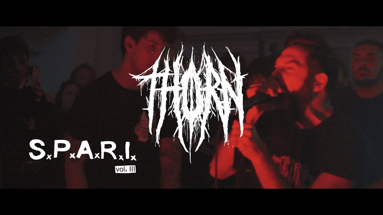 THØRN - live S.P.A.R.I vol III