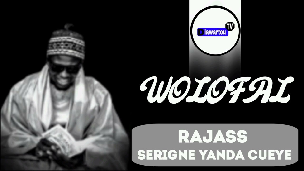 WOLOFAL 🔵SÉRIGNAN YANDA GUEYE ⚪