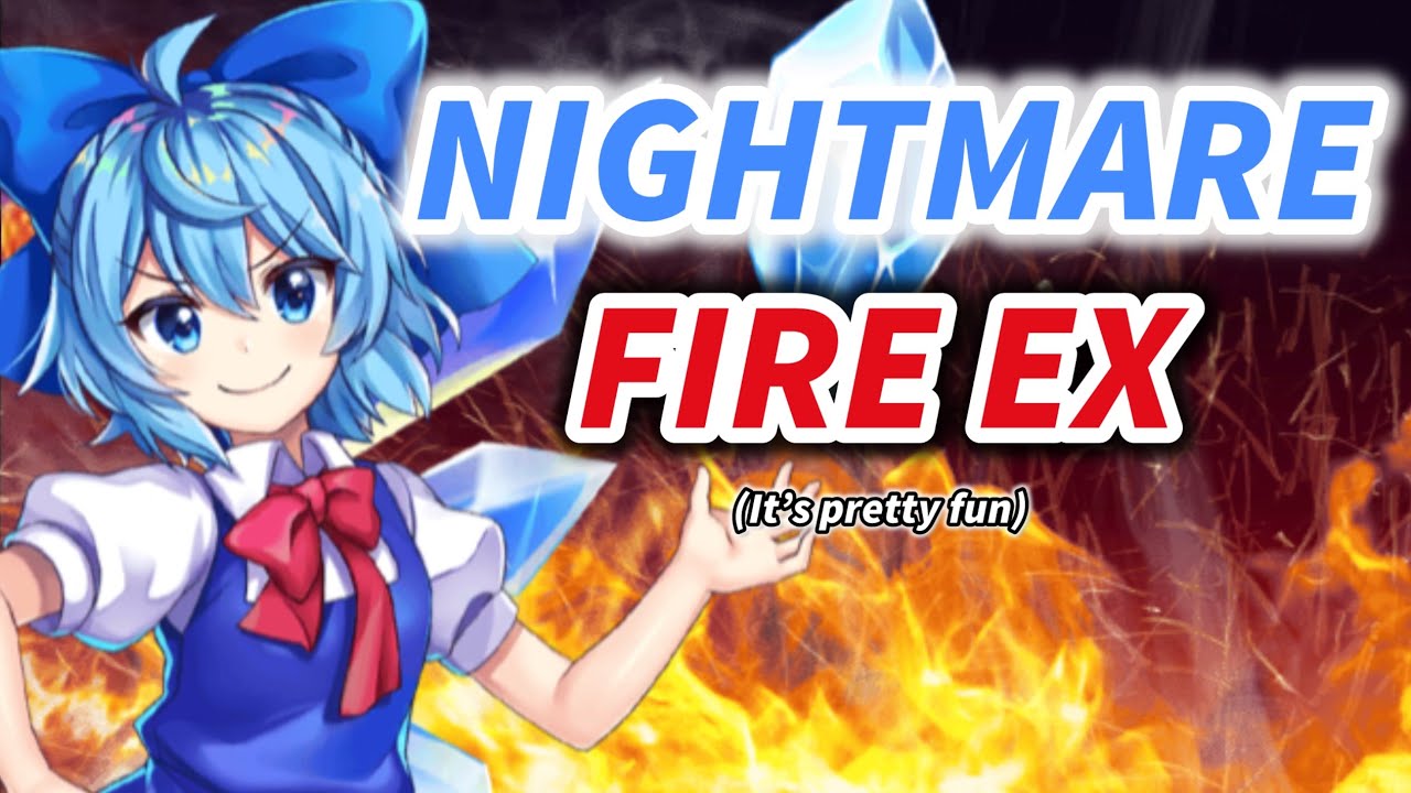 CLEARING NIGHTMARE FIRE EX! - Touhou LostWord