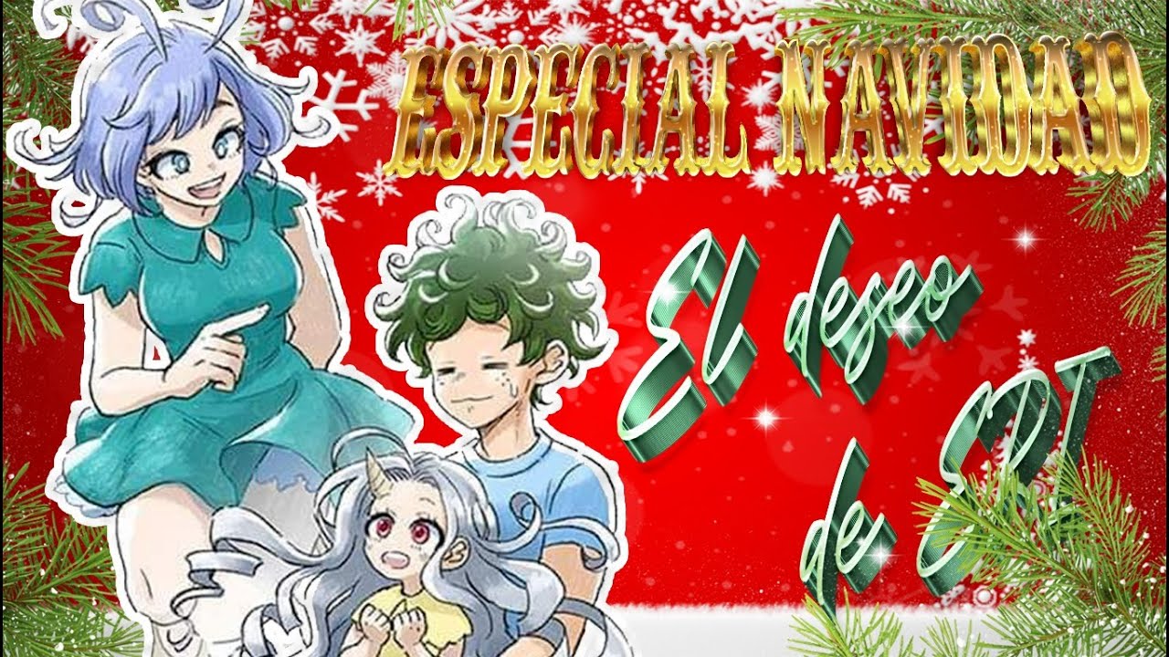Especial de Navidad [izukuXNejire] ¡El Deseo de ERI! OneShot