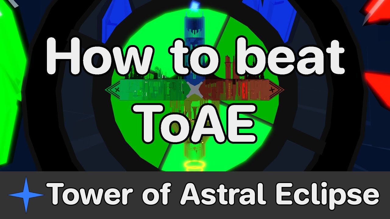 EToH - Tower of Astral Eclipse (ToAE) guide