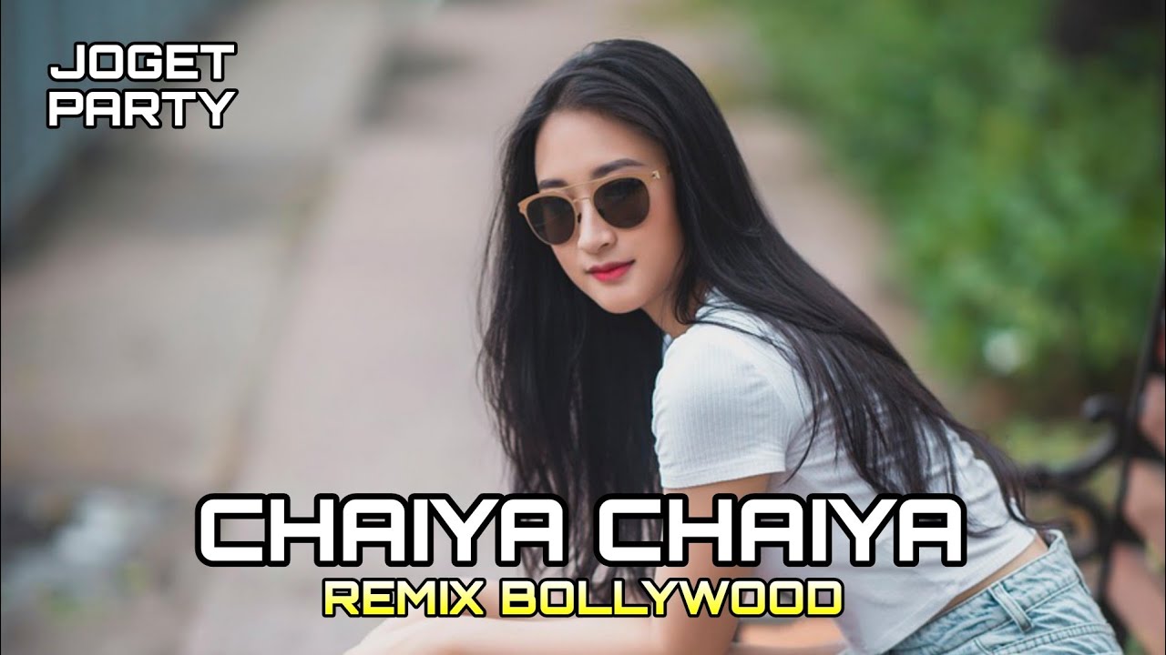 CHAIYA CHAIYA JOGET PARTY GACOR