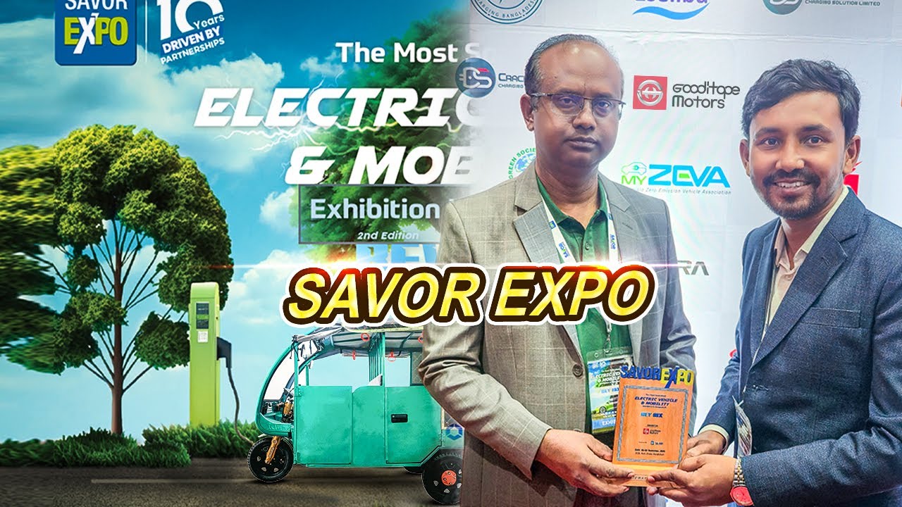 GoodHope Motors at SAVOR EXPO  Electric Vehicle Exhibition Bangladesh